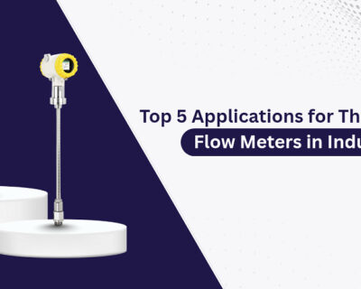Top 5 Applications for Thermal Mass Flow Meters in Industry