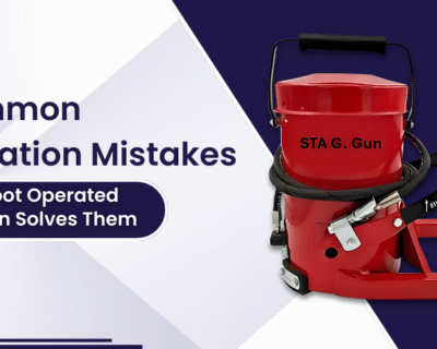 5 Common Lubrication Mistakes and How a Foot Operated Grease Gun Solves Them