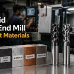 How to Select the Right Solid Carbide End Mill for Different Materials